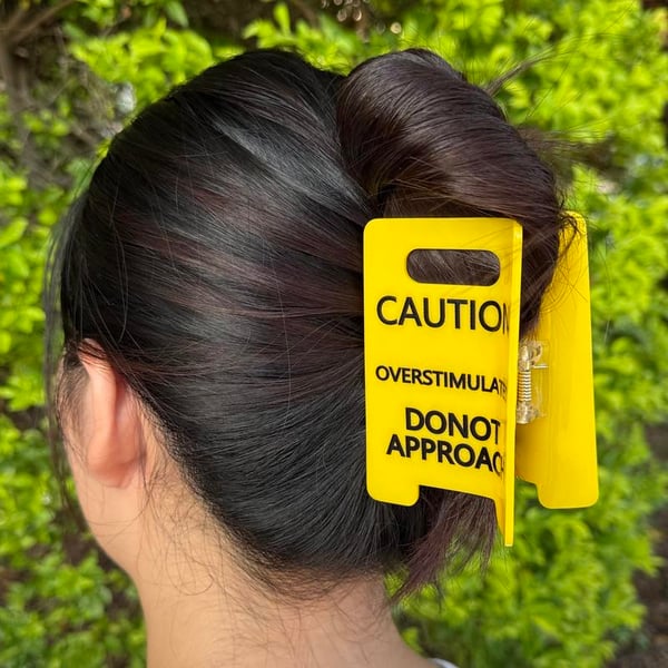 ✨Caution: Overstimulated - Do Not Approach Hairclips🤣